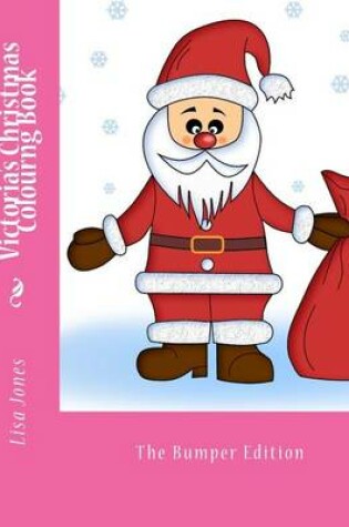 Cover of Victoria's Christmas Colourng Book