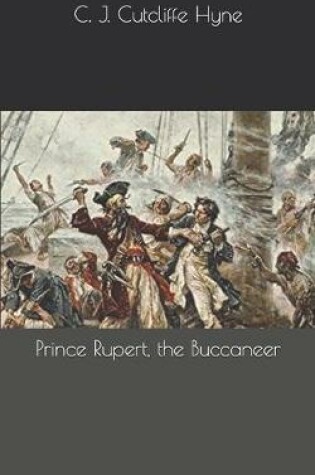 Cover of Prince Rupert, the Buccaneer