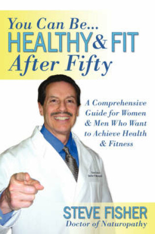 Cover of Healthy and Fit After Fifty