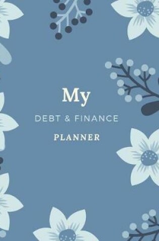 Cover of My Debt & Finance Planner