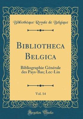 Book cover for Bibliotheca Belgica, Vol. 14