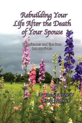 Cover of Rebuilding Your Life After the Death of Your Spouse