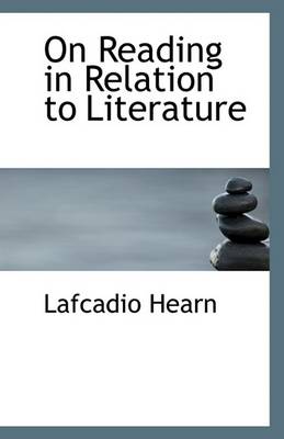 Book cover for On Reading in Relation to Literature