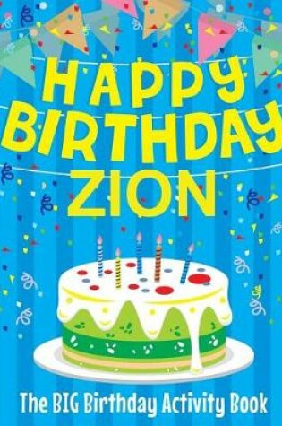 Cover of Happy Birthday Zion - The Big Birthday Activity Book