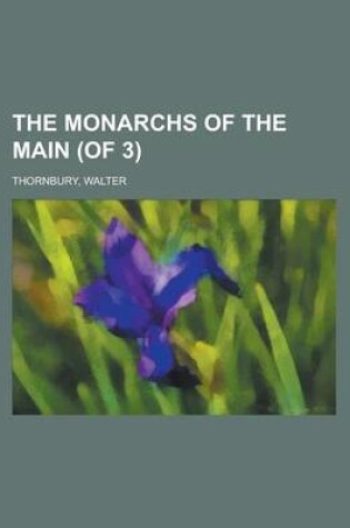 Cover of The Monarchs of the Main (of 3) Volume III