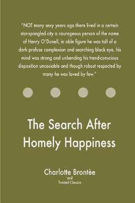 Book cover for The Search After Homely Happiness