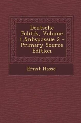 Cover of Deutsche Politik, Volume 1, Issue 2 - Primary Source Edition