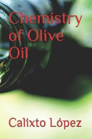 Cover of Chemistry of Olive Oil