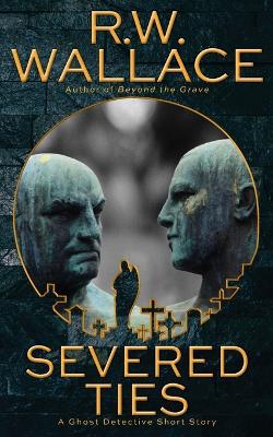 Book cover for Severed Ties