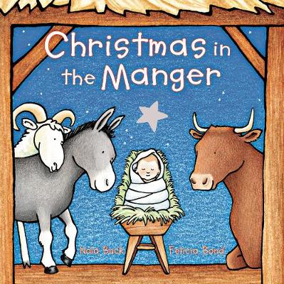 Book cover for Christmas in the Manger Padded Board Book