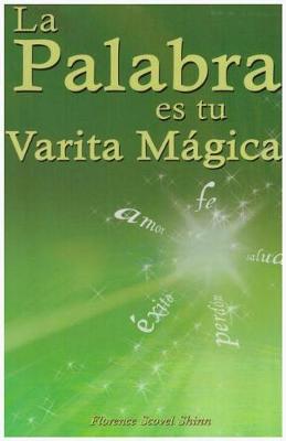 Book cover for La Palabra Es Tu Varita Magica