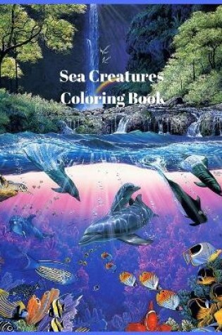 Cover of Sea Creatures Coloring Book