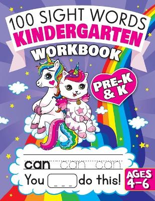 Book cover for 100 Sight Words Kindergarten Workbook Ages 4-6