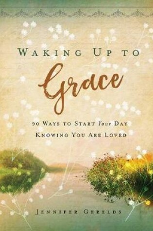 Cover of Waking Up to Grace