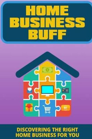 Cover of Home Business Buff