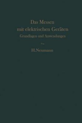 Cover of Das Messen Mit Elektrischen Geraten