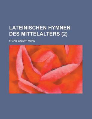 Book cover for Lateinischen Hymnen Des Mittelalters (2 )