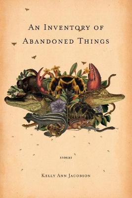 Book cover for An Inventory of Abandoned Things