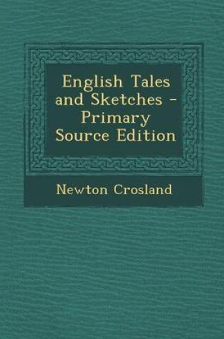 Cover of English Tales and Sketches