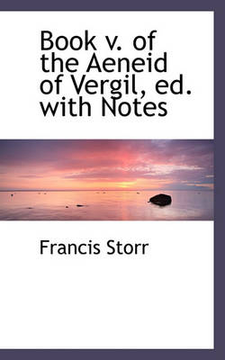 Book cover for Book V. of the Aeneid of Vergil, Ed. with Notes