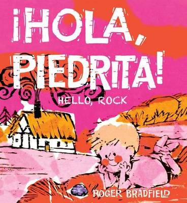 Book cover for Hola, Piedrita/Hello, Rock