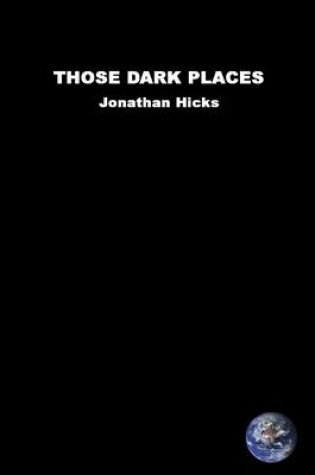 Cover of Those Dark Places