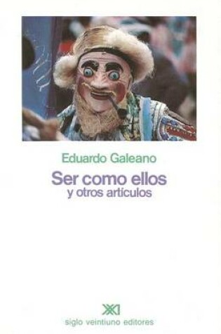 Cover of Ser Como Ellos y Otros Articulos
