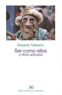 Book cover for Ser Como Ellos y Otros Articulos