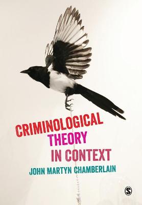 Book cover for Criminological Theory in Context