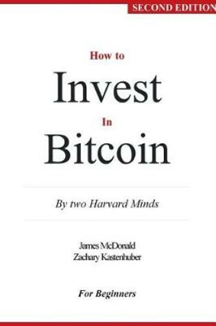 Cover of How to Invest in Bitcoin