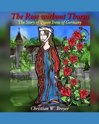 Book cover for The Rose without Thorns