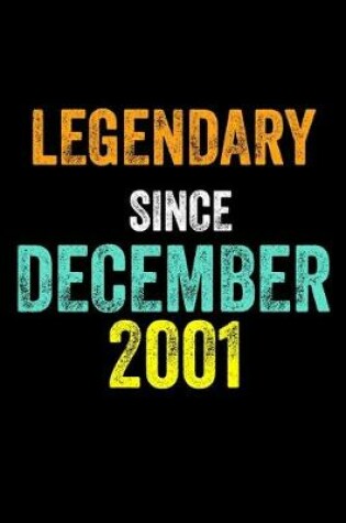 Cover of Legendary Since December 2001