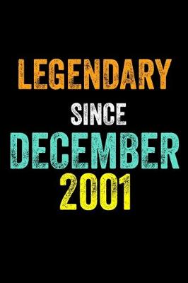 Book cover for Legendary Since December 2001