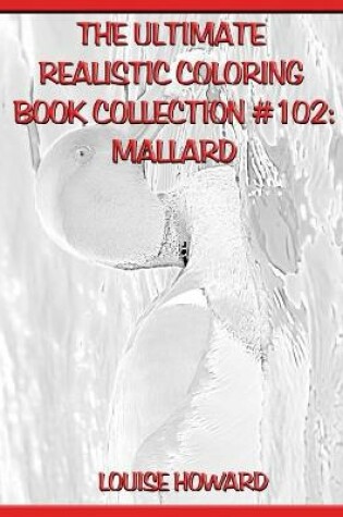 Cover of The Ultimate Realistic Coloring Book Collection #102