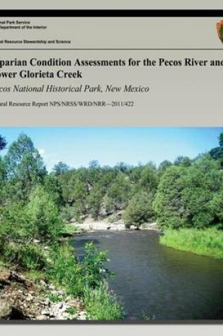 Cover of Riparian Condition Assessments for the Pecos River and Lower Glorieta Creek