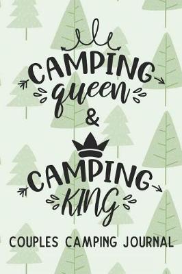 Book cover for Camping Queen & Camping King Couples Camping Journal