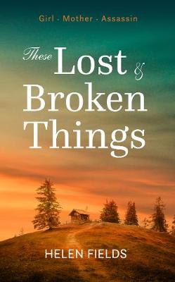 Book cover for These Lost & Broken Things