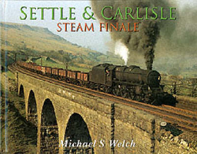 Book cover for Settle and Carlisle Steam Finale