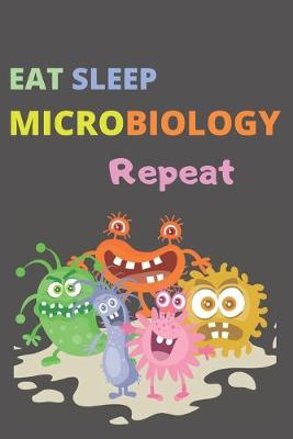 Book cover for Eat Sleep Microbiology Repeat