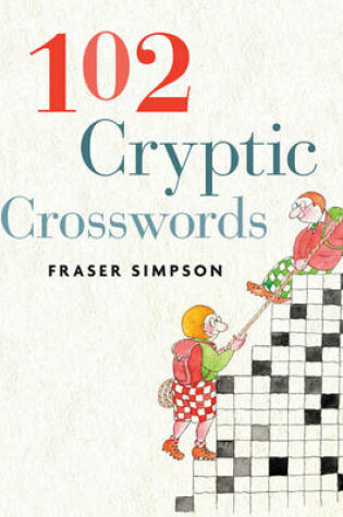 Cover of 102 Cryptic Crosswords