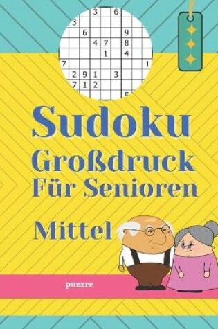 Cover of Sudoku Großdruck Für Senioren Mittel