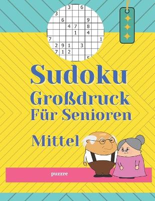 Book cover for Sudoku Großdruck Für Senioren Mittel