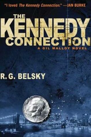 Cover of The Kennedy Connection: A Gil Malloy Novel