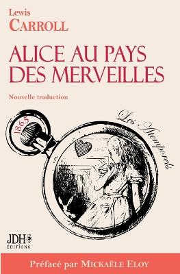 Book cover for Alice au pays des merveilles - Nouvelle traduction par Clémentine Vacherie