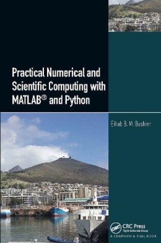 Cover of Practical Numerical and Scientific Computing with MATLAB® and Python