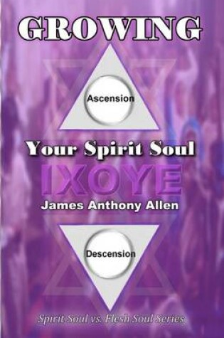 Cover of Growing Your Spirit Soul