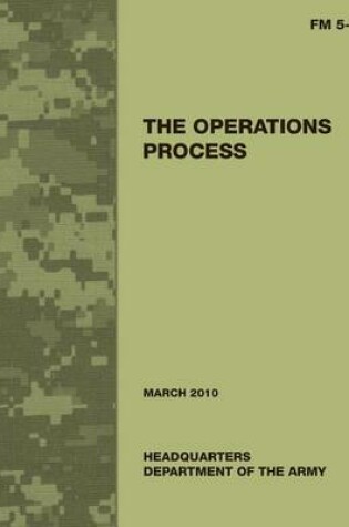 Cover of The Operations Process (Field Manual No. 5-0)