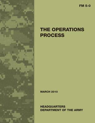 Book cover for The Operations Process (Field Manual No. 5-0)