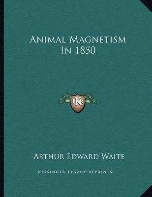 Book cover for Animal Magnetism in 1850