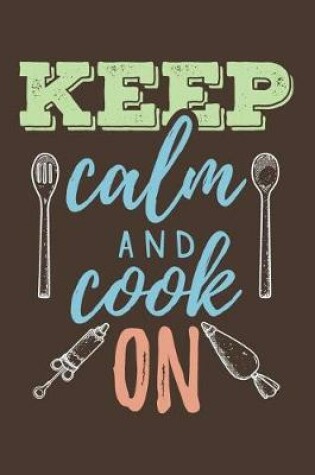 Cover of Keep Calm and Cook on